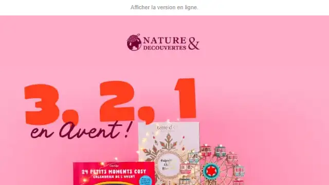 Newsletter de Nature & Découvertes : Nos calendriers de l’Avent sont là 🎄