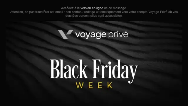 Newsletter de Voyage Privé : 🖤 Everyday is Friday!